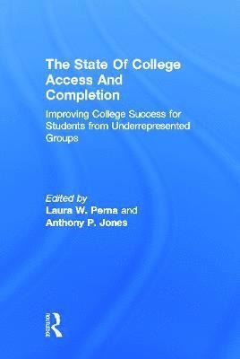 The State of College Access and Completion 1
