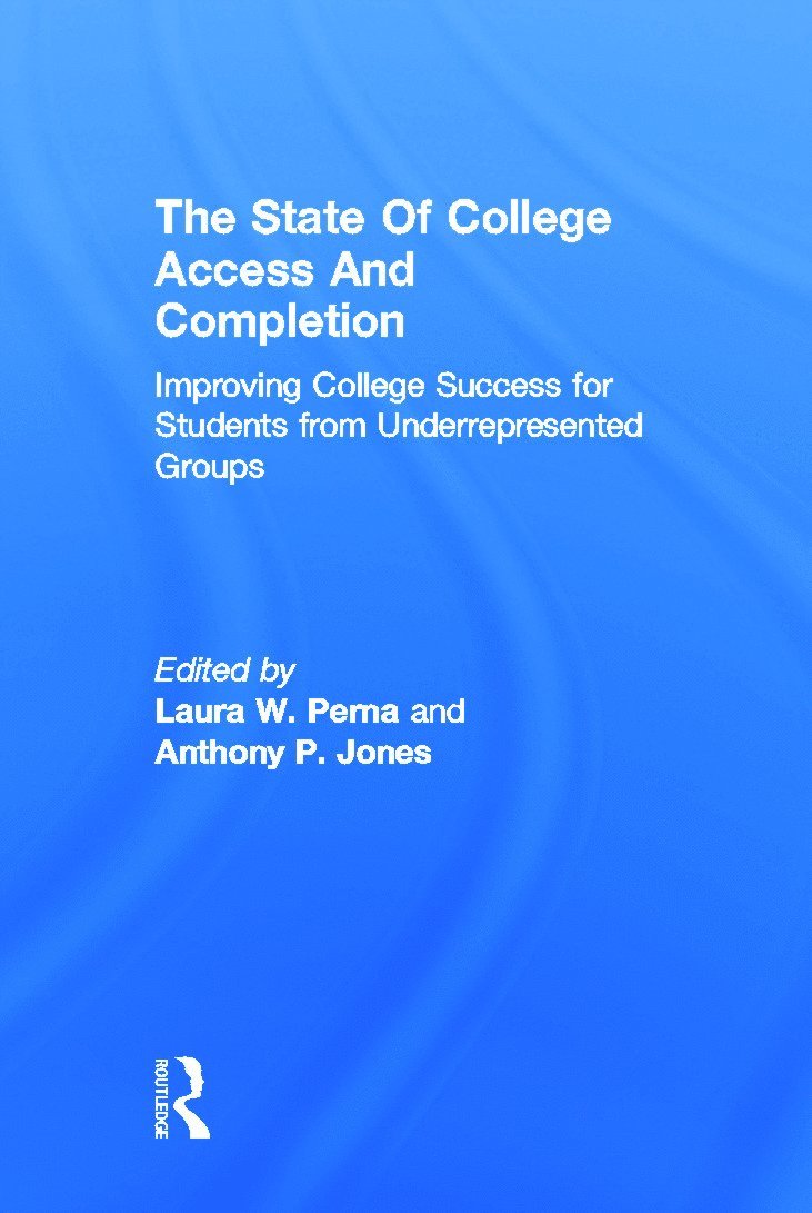 The State of College Access and Completion 1