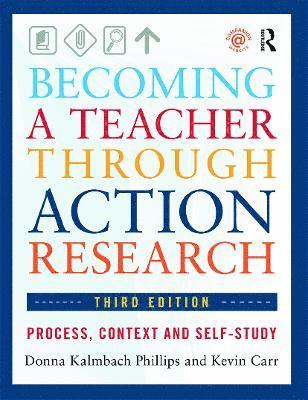 Becoming a Teacher through Action Research 1