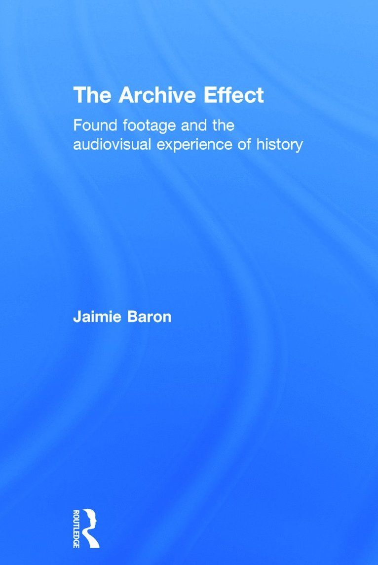 Jaimie Baron, Canada) Baron, Jaimie (University of Alberta - Archive Effect, Inbunden