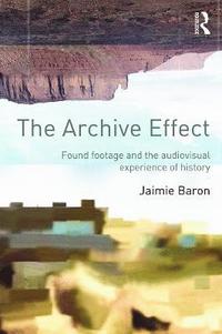 bokomslag The Archive Effect