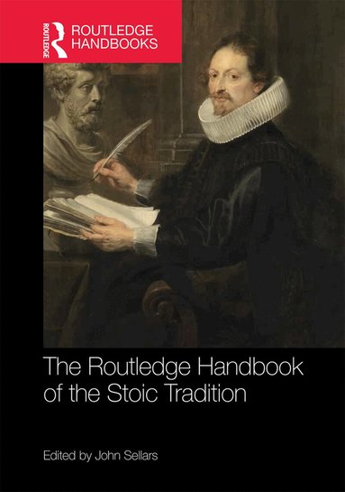 John Sellars - Routledge Handbook of the Stoic Tradition, Inbunden