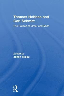 Thomas Hobbes and Carl Schmitt 1