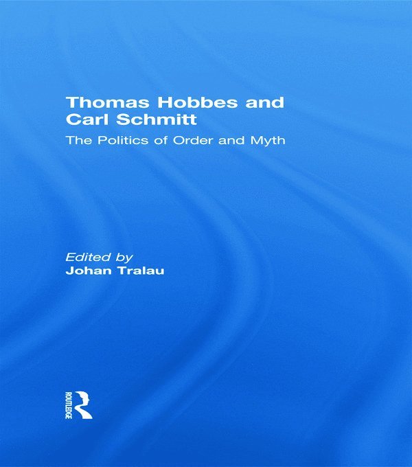 Thomas Hobbes and Carl Schmitt 1