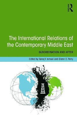 International Relations of the Contemporary Middle East