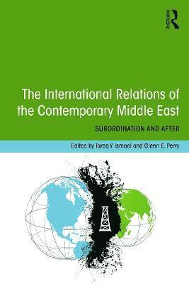 The International Relations of the Contemporary Middle East 1