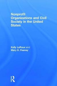bokomslag Nonprofit Organizations and Civil Society in the United States