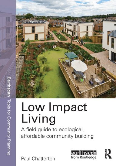 Paul Chatterton - Low Impact Living, Häftad