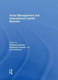 bokomslag Asset Management and International Capital Markets