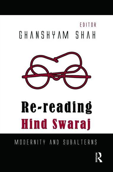 bokomslag Re-reading Hind Swaraj