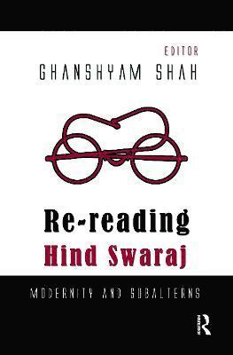 Re-reading Hind Swaraj 1