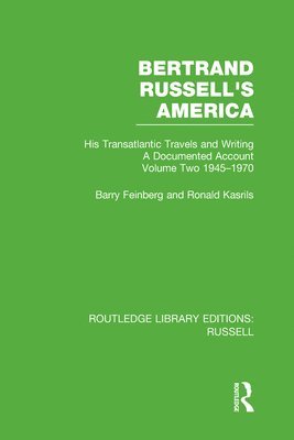 Barry Feinberg, Ronald Kasrils - Bertrand Russell's America, Inbunden