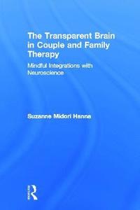 bokomslag The Transparent Brain in Couple and Family Therapy