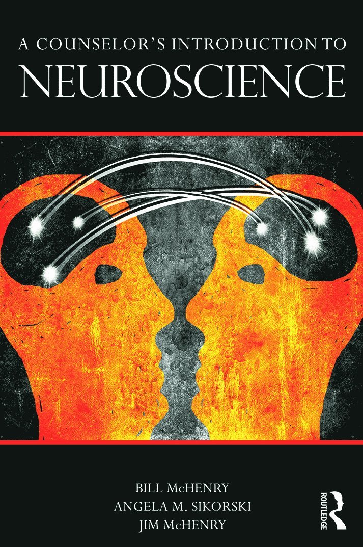 A Counselor's Introduction to Neuroscience 1