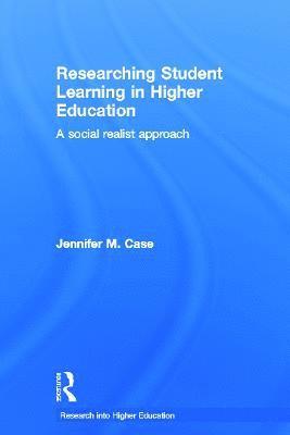 Jennifer M. Case, USA) Case, Jennifer M. (Virginia Tech - Researching Student Learning in Higher Education, Inbunden