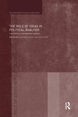 The Role of Ideas in Political Analysis 1