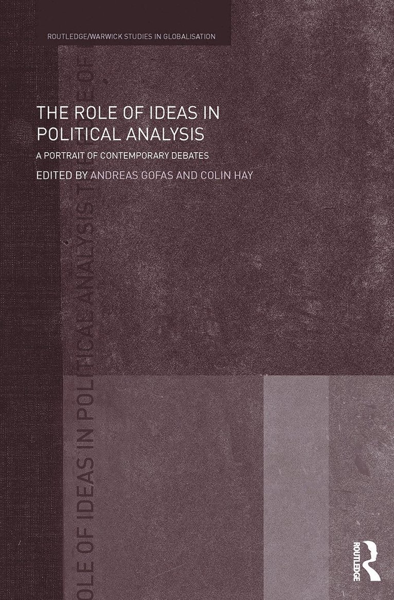 The Role of Ideas in Political Analysis 1