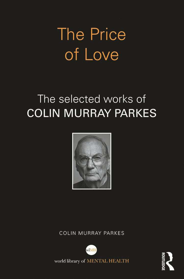 Colin Murray Parkes - Price of Love, Inbunden