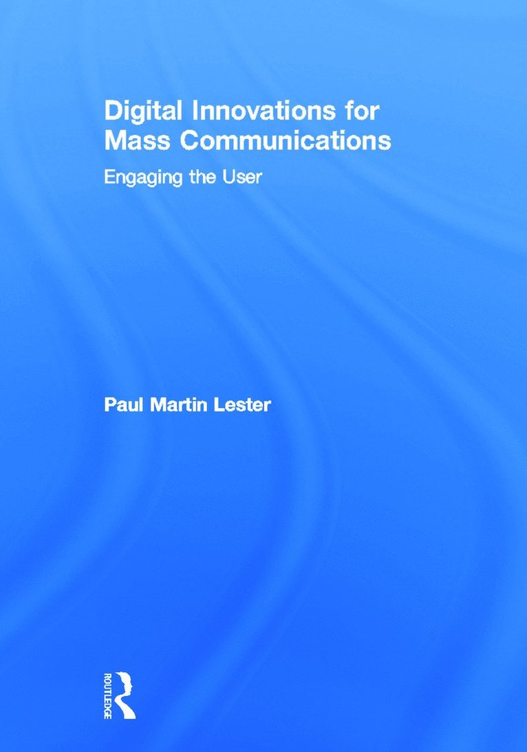 Digital Innovations for Mass Communications