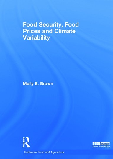 bokomslag Food Security, Food Prices and Climate Variability