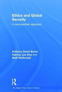 bokomslag Ethics and Global Security