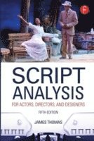 bokomslag Script Analysis for Actors, Directors, and Designers