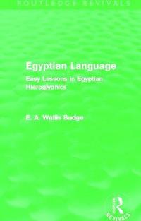 bokomslag Egyptian Language (Routledge Revivals)