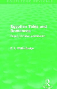 bokomslag Egyptian Tales and Romances (Routledge Revivals)