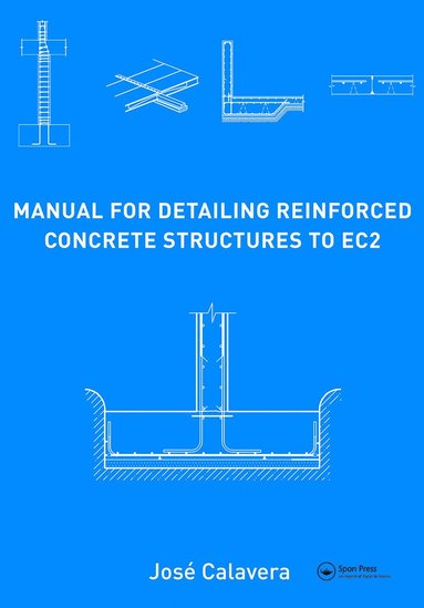 bokomslag Manual for Detailing Reinforced Concrete Structures to EC2