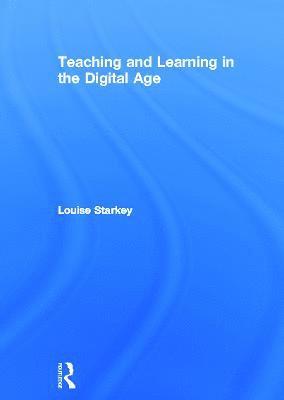 Teaching and Learning in the Digital Age 1