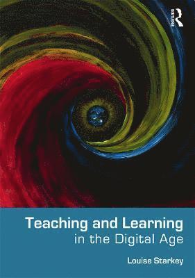 Teaching and Learning in the Digital Age