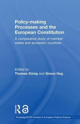 Policy-Making Processes and the European Constitution 1