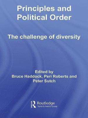 Principles and Political Order 1