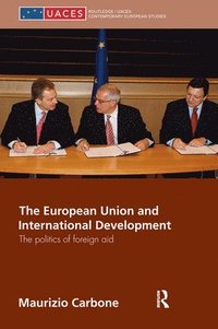 bokomslag The European Union and International Development
