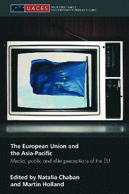 bokomslag The European Union and the Asia-Pacific