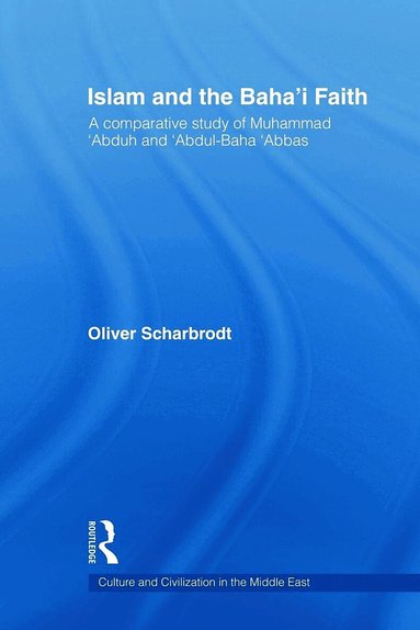 Oliver Scharbrodt - Islam and the Baha'i Faith, Häftad
