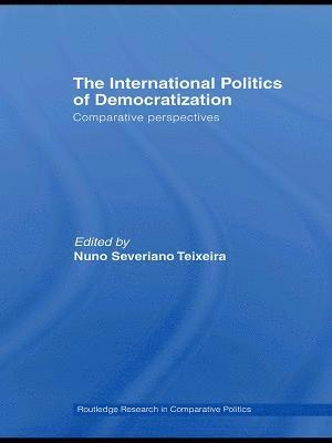 The International Politics of Democratization 1