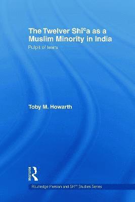 The Twelver Shi'a as a Muslim Minority in India 1