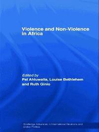 bokomslag Violence and Non-Violence in Africa