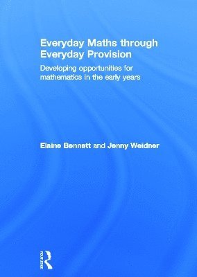 Everyday Maths through Everyday Provision 1