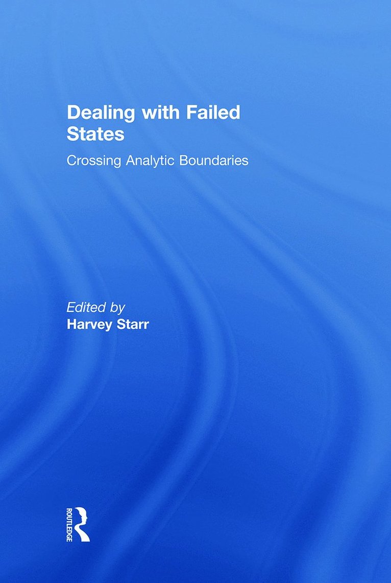 Harvey Starr, USA) Starr, Harvey (University of South Carolina - Dealing with Failed States, Häftad