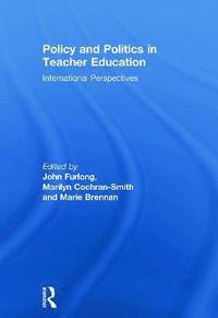 bokomslag Policy and Politics in Teacher Education