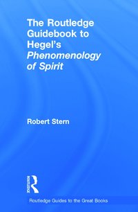 bokomslag Routledge Guidebook to Hegel's Phenomenology of Spirit