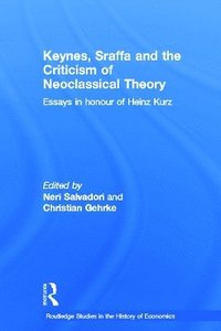 bokomslag Keynes, Sraffa and the Criticism of Neoclassical Theory