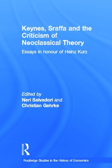 bokomslag Keynes, Sraffa and the Criticism of Neoclassical Theory