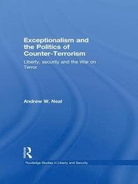 bokomslag Exceptionalism and the Politics of Counter-Terrorism