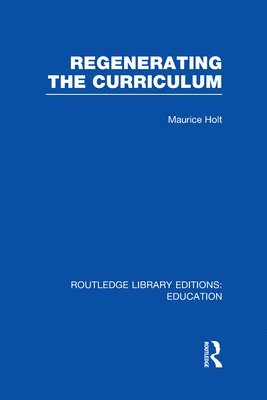 Regenerating the Curriculum 1