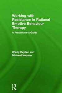 bokomslag Working with Resistance in Rational Emotive Behaviour Therapy