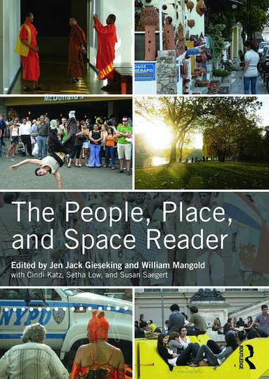 Jen Jack Gieseking, William Mangold, Cindi Katz, Setha Low, Susan Saegert - People, Place, and Space Reader, Häftad