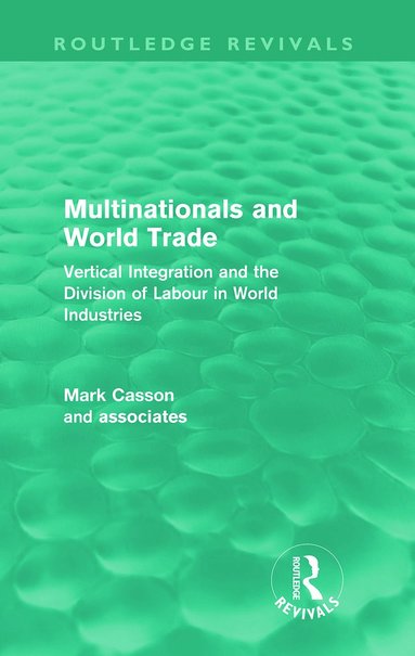 bokomslag Multinationals and World Trade